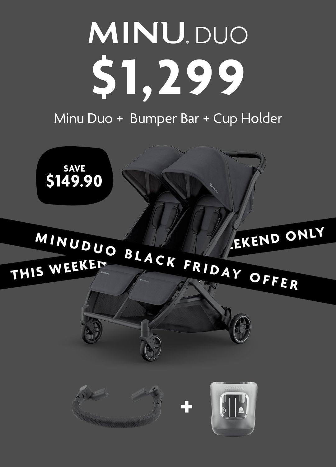 BLACK FRIDAY DEAL - Minu Duo